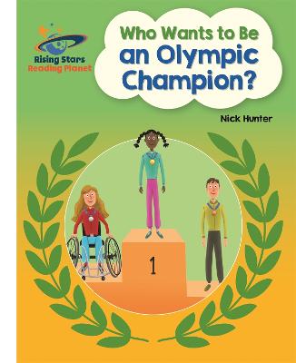 Cover of Reading Planet - Who Wants to be an Olympic Champion? - White: Galaxy