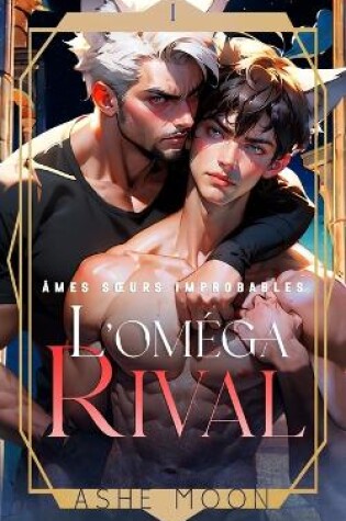 Cover of L'Oméga Rival