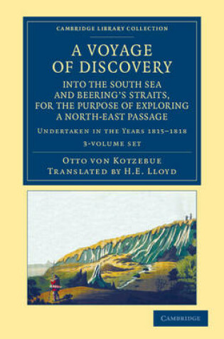 Cover of A Voyage of Discovery, into the South Sea and Beering's Straits, for the Purpose of Exploring a North-East Passage 3 Volume Set