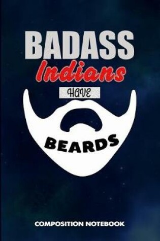 Cover of Badass Indians Have Beards