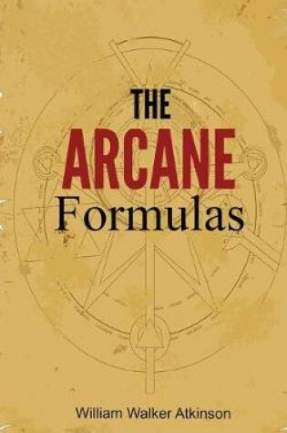 Cover of The Arcane Formulas