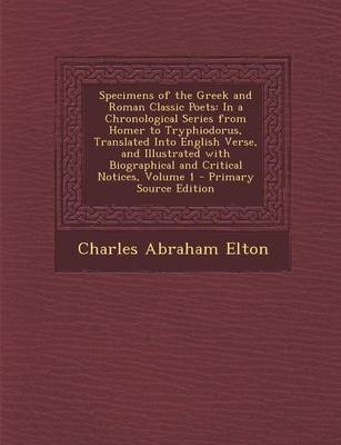 Book cover for Specimens of the Greek and Roman Classic Poets