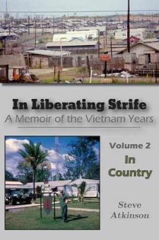 Cover of In Liberating Strife: A Memoir of the Vietnam Years, Volume 2