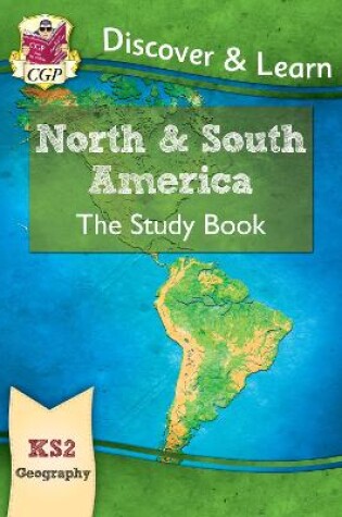 Cover of KS2 Discover & Learn: Geography - North and South America Study Book