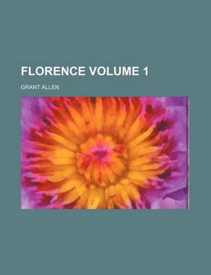 Book cover for Florence Volume 1