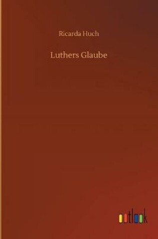 Cover of Luthers Glaube