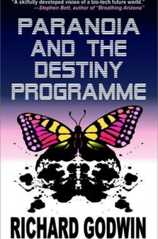 Cover of Paranoia and the Destiny Programme