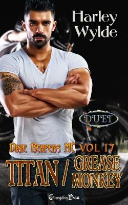 Book cover for Titan/Grease Monkey Duet (Dixie Reapers MC Duets)