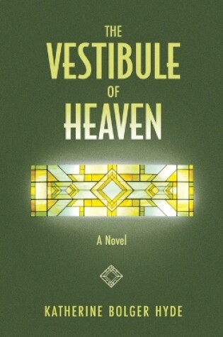 Cover of The Vestibule of Heaven