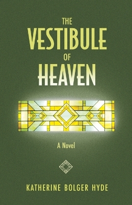 Book cover for The Vestibule of Heaven