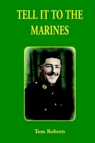 Cover of Tell it to the Marines