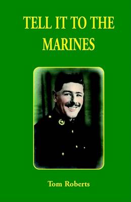 Book cover for Tell it to the Marines