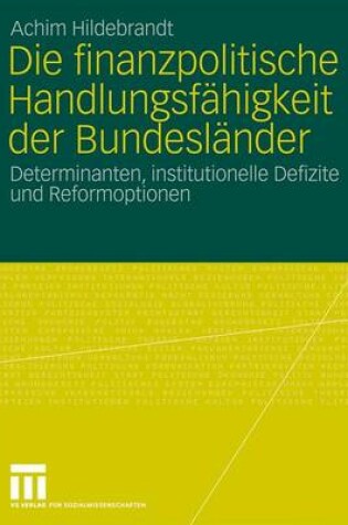 Cover of Die Finanzpolitische Handlungsfahigkeit Der Bundeslander