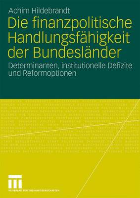 Book cover for Die Finanzpolitische Handlungsfahigkeit Der Bundeslander