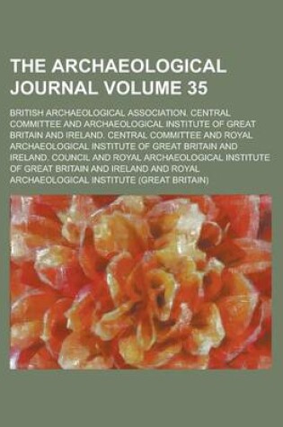 Cover of The Archaeological Journal Volume 35