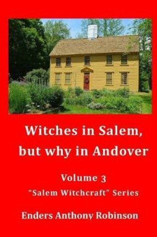 Cover of Witches in Salem, but why in Andover