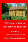 Book cover for Witches in Salem, but why in Andover