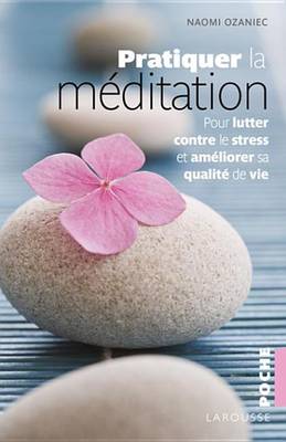 Book cover for Pratiquer La Meditation