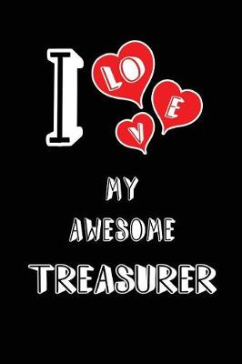 Book cover for I Love My Awesome Treasurer