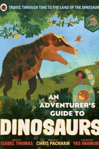 Cover of An Adventurer's Guide to Dinosaurs