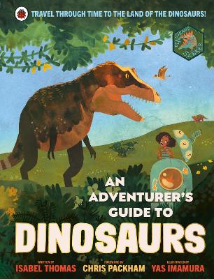 Book cover for An Adventurer's Guide to Dinosaurs