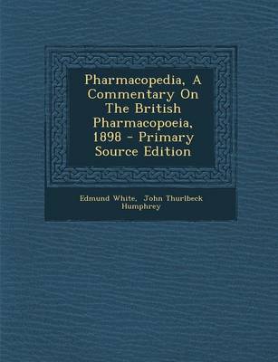 Book cover for Pharmacopedia, a Commentary on the British Pharmacopoeia, 1898