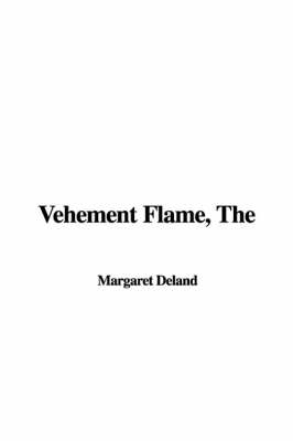 Book cover for The Vehement Flame