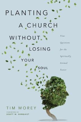 Book cover for Planting a Church Without Losing Your Soul