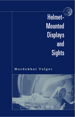 Cover of Helmet-Mounted Displays and Sights