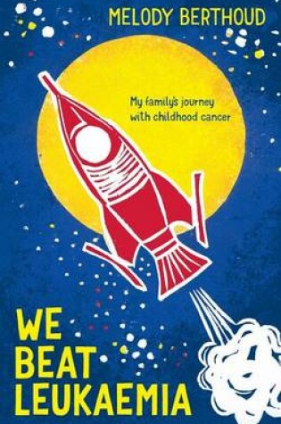 Cover of We Beat Leukaemia