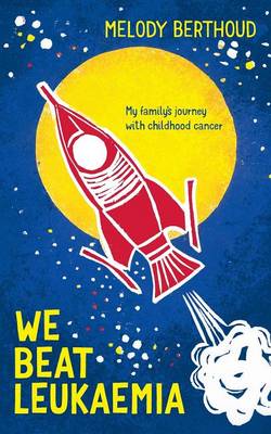 Cover of We Beat Leukaemia