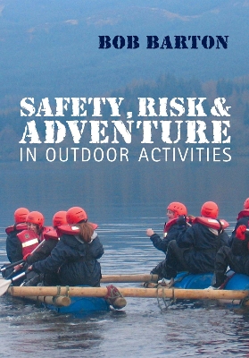 Book cover for Safety, Risk and Adventure in Outdoor Activities