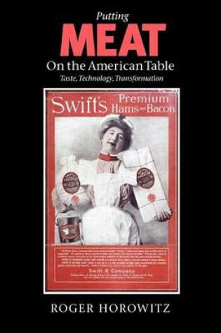 Cover of Putting Meat on the American Table