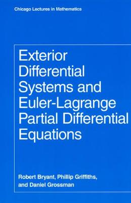 Book cover for Exterior Differential Systems and Euler-Lagrange Partial Differential Equations