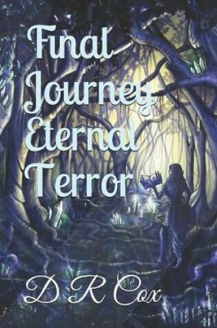 Cover of Final Journey Eternal Terror