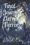 Book cover for Final Journey Eternal Terror