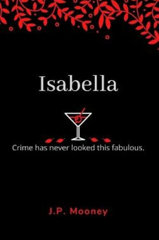 Cover of Isabella: Crime has never looked this fabulous (Book 1 in the Mated Fortune Series)