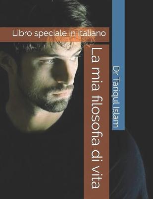 Book cover for La mia filosofia di vita