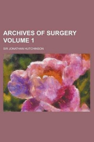 Cover of Archives of Surgery (Volume 1)
