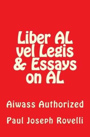 Cover of Liber AL vel Legis & Essays on AL