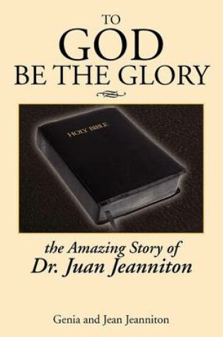 Cover of To God Be the Glory