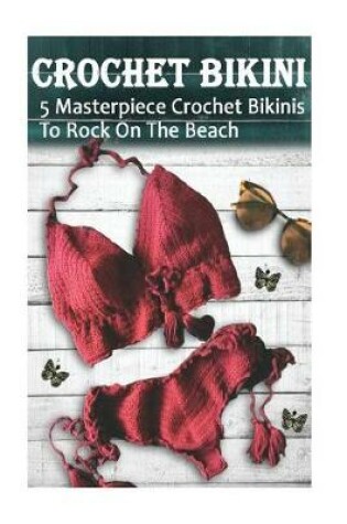 Cover of Crochet Bikini For Everyone