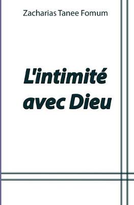 Book cover for L'intimite Avec Dieu