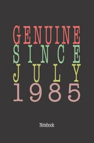 Cover of Genuine Since July 1985