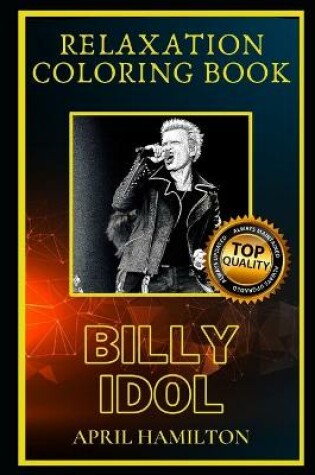 Cover of Billy Idol Relaxation Coloring Book