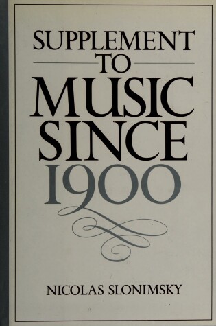 Cover of Supplement to Music Since 1900