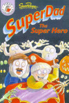 Book cover for Super Dad The Super Hero