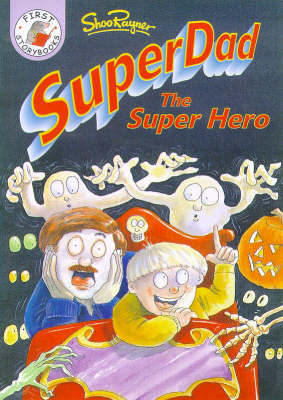 Book cover for Super Dad The Super Hero