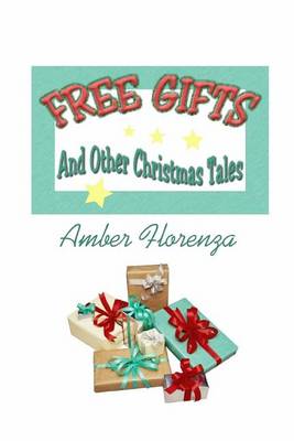Book cover for Free Gifts and Other Christmas Tales