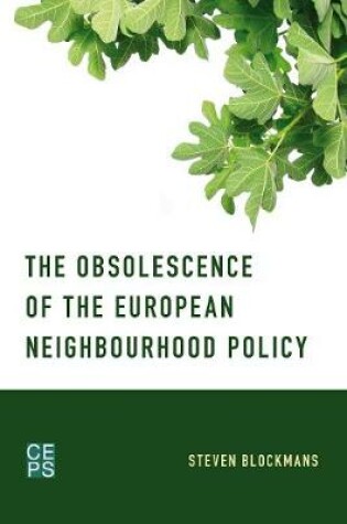 Cover of The Obsolescence of the European Neighbourhood Policy